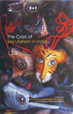 Orient Crisis of Secularism in India, The